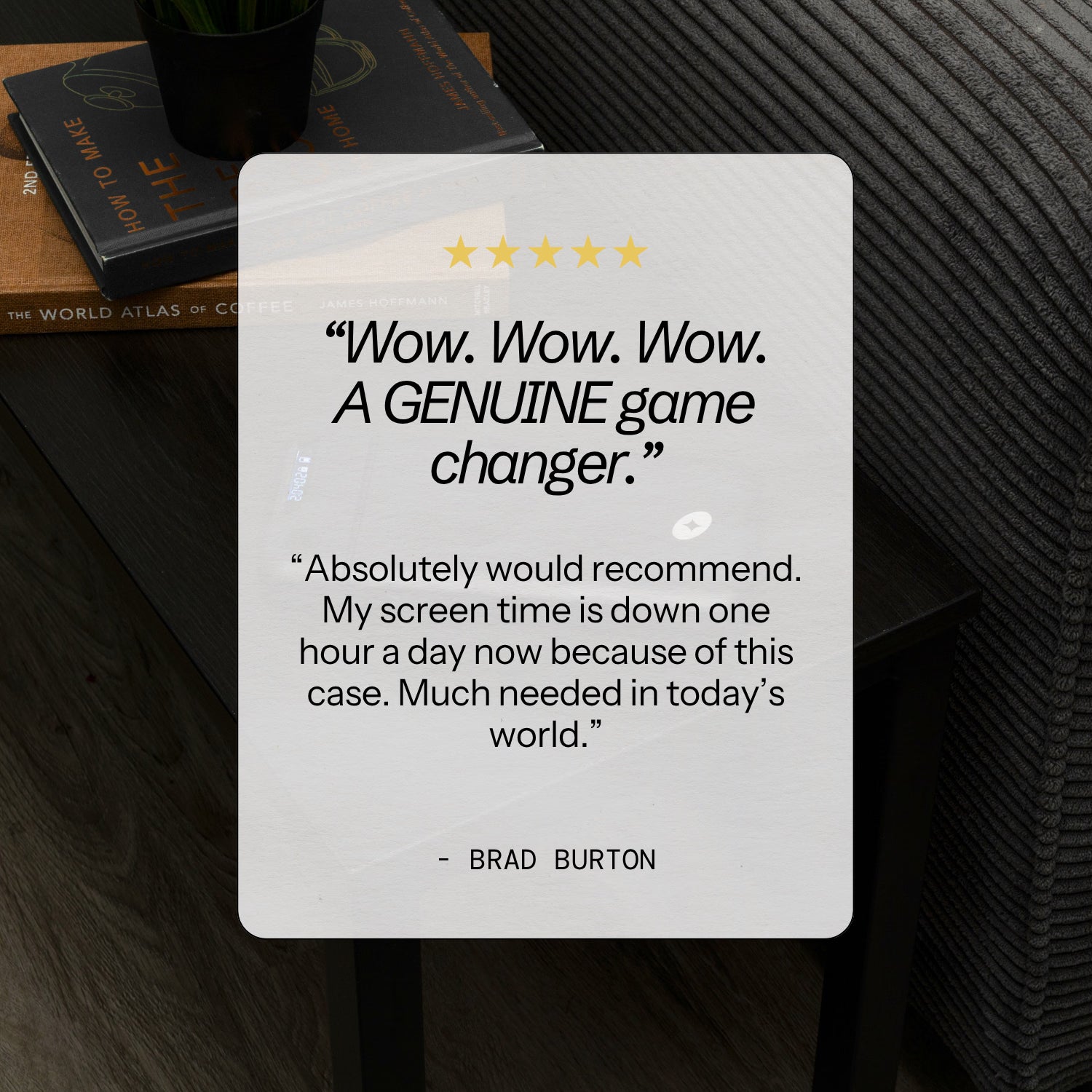 Five-star customer review card: Wow. Wow. Wow. A genuine game changer.